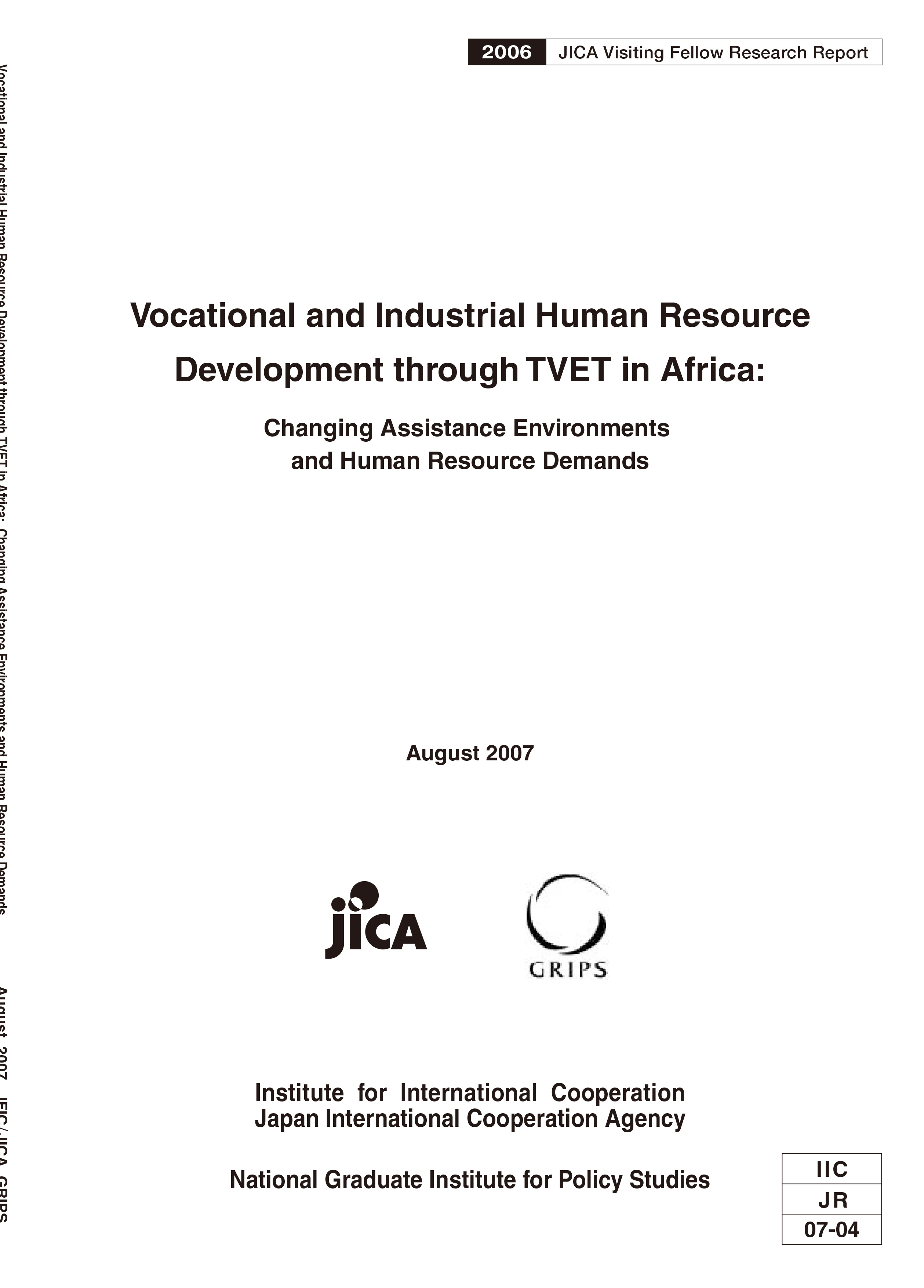 Vocational and Industrial Human Resource Development through TVET in Africa: Changing Assistance Environments and Human Resource Demands. 